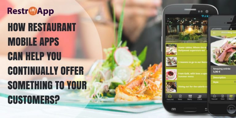 How Restaurant Mobile Apps Can Improve Your Restaurant Business?