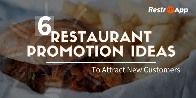 6 Restaurant Promotion Ideas To Attract New Customers | RestoApp Blogs